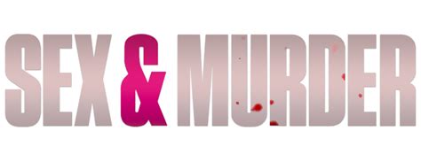 Sex And Murder Tv Fanart Fanarttv