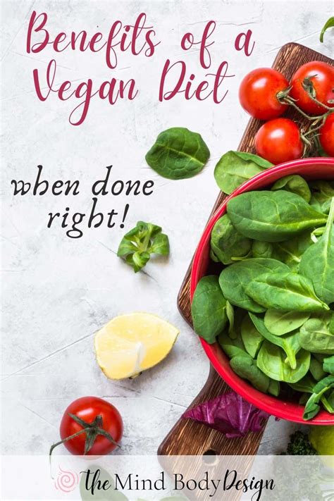 Benefits Of A Vegan Diet The Mind Body Design