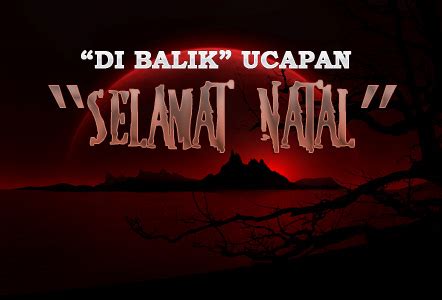 Buka pengaturan iphone > umum > bahasa & wilayah > bahasa iphone. "DIBALIK" UCAPAN SELAMAT HARI NATAL | Firanda.com