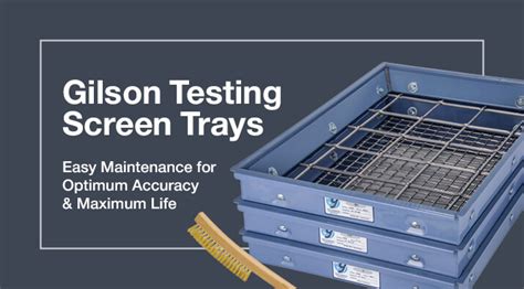 Easy Maintenance Tips For Your Gilson Testing Screen Trays Gilson Co