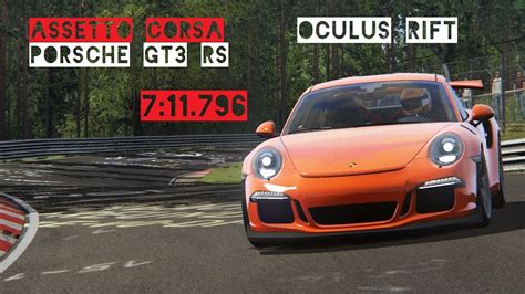 VR Oculus Rift Porsche GT3 RS 7 11 796 Nordschleife Assetto Corsa