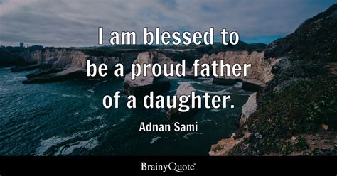 Proud Father Quotes For A Daughter