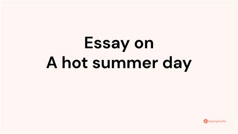 essay on a hot summer day