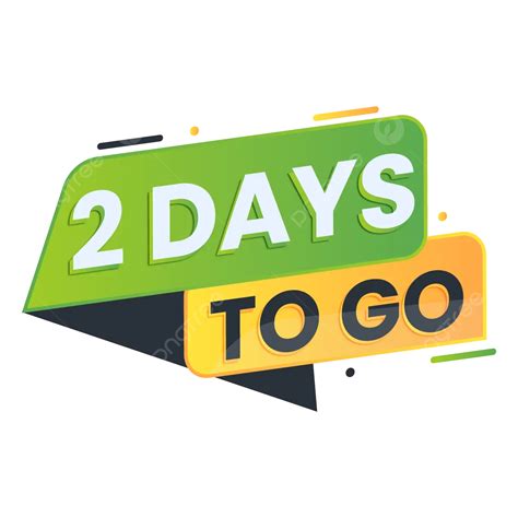 2 Days To Go Countdown Banner Vector 2 Days To Go Label 2 Days To Go