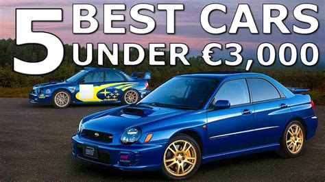 Top 5 Best Cars Under €3000 Youtube