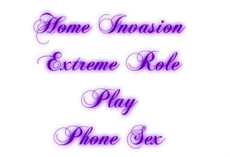 Home Invasion Fantasy Phone Sex With No Limits London