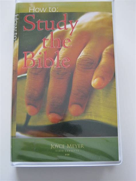 How To Study The Bible By Joyce Meyer Joyce Meyer