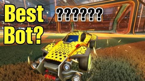 Who Is The Best Bot In Rocket League Youtube