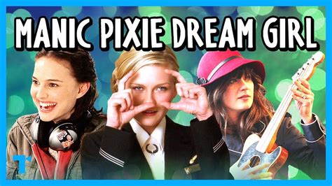 The Manic Pixie Dream Girl Trope Explained Youtube
