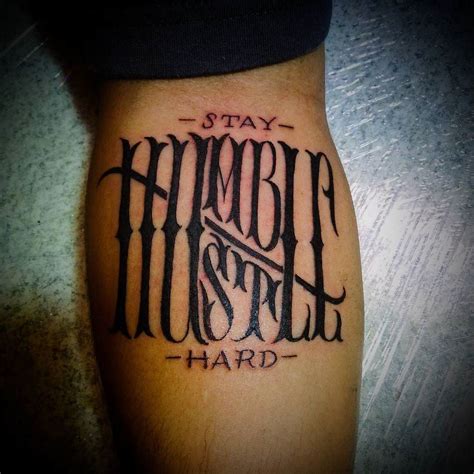 Thick and creamy but spreads easily, it's great for all stages of the tattoo healing process. Probe Tattoos on Twitter: "Stay Humble | Hustle Hard... # ...