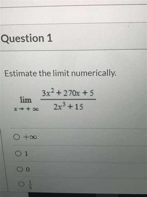 Answered: Estimate the limit numerically. 3x²… | bartleby