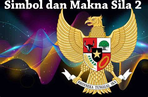 Lambang pancasila berupa burung garuda dengan perisai ditengahnya berisi 5 logo lainnya memiliki arti tertentu. 14 Hubungan Antara Simbol dan Makna Sila 2 Pancasila ...