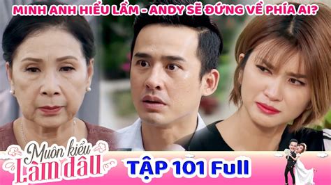 Phim Htv Muôn Kiểu Làm Dâu Tập 101 Full Phim Mẹ Chồng Nàng Dâu