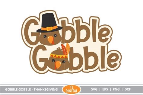 Cute Thanksgiving Cut File Gobble Gobble Svgepspngdxf