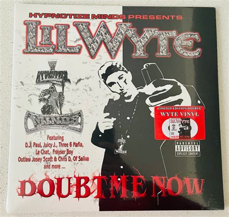 Lil Wyte Doubt Me Now 2022 White Vinyl Discogs
