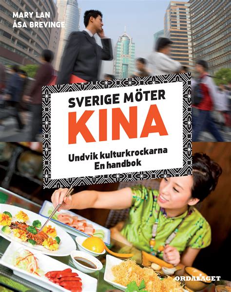 tävla och vinn boken sverige möter kina svensk kinesiska resebyrån