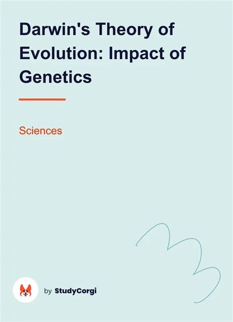 Darwins Theory Of Evolution Impact Of Genetics Free Essay Example