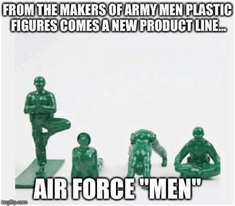 Army Vs Air Force Men Air Force Memes Military Humor Military Memes