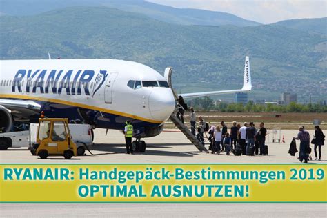 Zudem dürft auch als erstes einsteigen. RYANAIR: Handgepäck-Bestimmungen 2019 OPTIMAL AUSNUTZEN ...