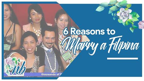 6 reasons to marry a filipina a new bride youtube