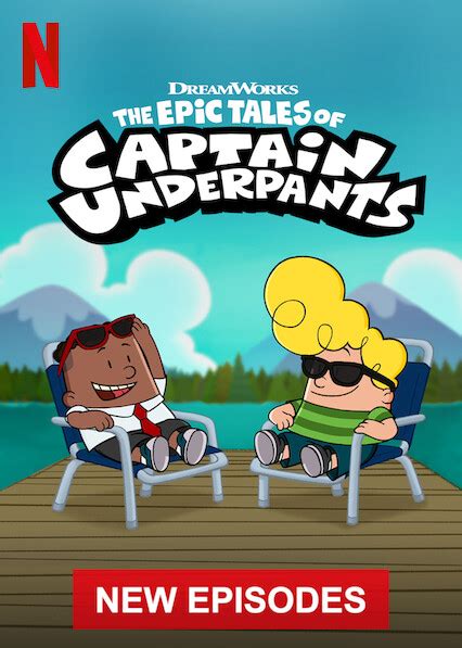 The Epic Tales Of Captain Underpants On Netflix News And Information Whats On Netflix