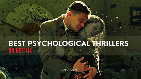 5 Best Psychological Thrillers On Netflix Everyone Should Watch Hablr