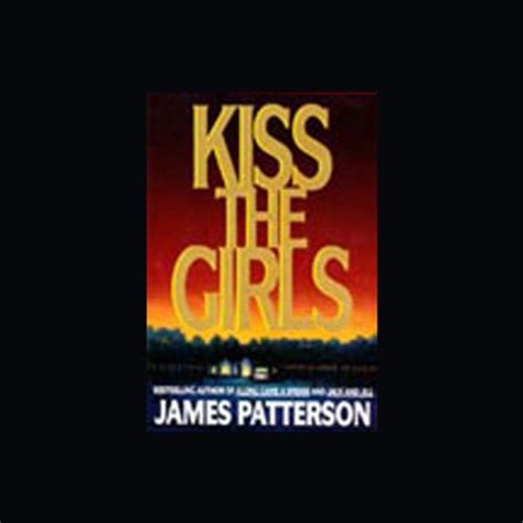 kiss the girls audible audio edition james patterson robert guillaume chris