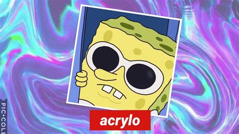 If Spongebob Was A Soundcloud Rapper Acrylo Youtube