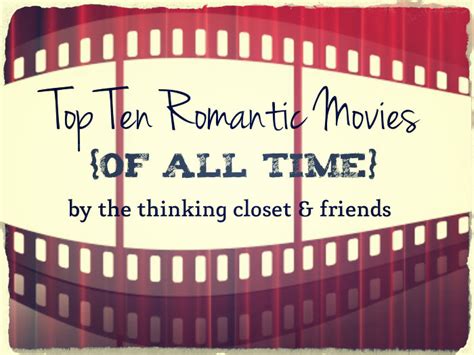 45 Best Romantic Movies On Netflix 2023 Including Top Rom Coms