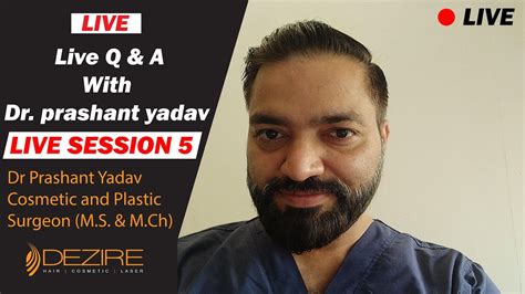 🔴live 🔴 Dr Prashant Yadav 🔵dezire Clinic Youtube