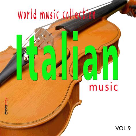 Italian Music Vol 9 Compilation By Various Artists Spotify