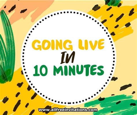 Going Live In 10 Minutes Free Facebook Live Invitation Social Media