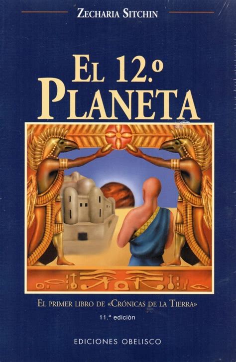 El 12° Planeta El Primer Libro De Crónicas De La Tierra Meses Sin