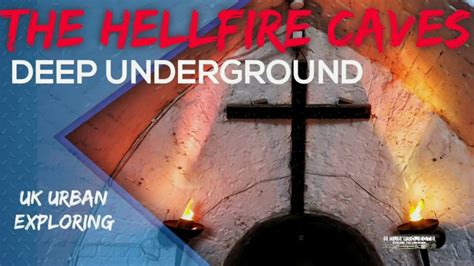The Hellfire Caves Uk Urban Exploring Youtube