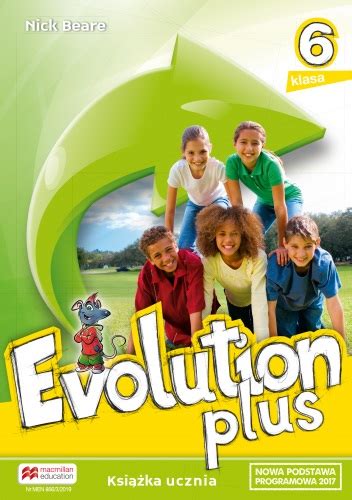 Evolution Plus. Podręcznik Wieloletni. Klasa 6. Szkoła Podstawowa