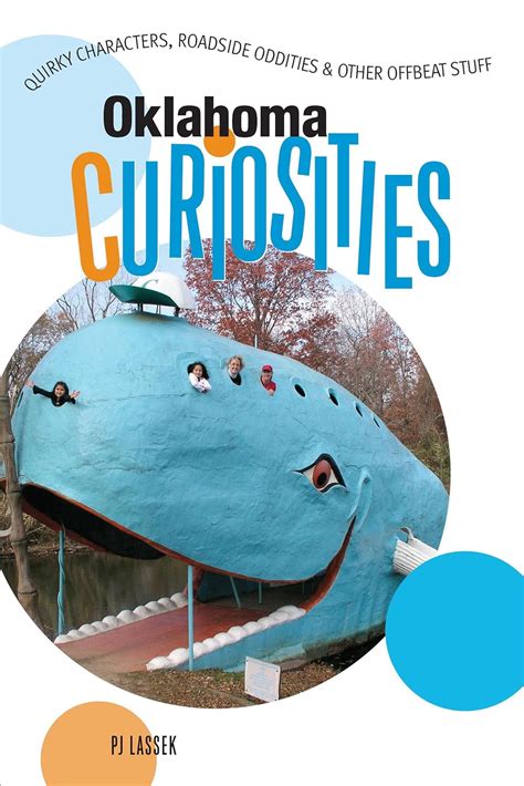 Buy Oklahoma Curiosities Quirky Characters Roadside Oddities And Other