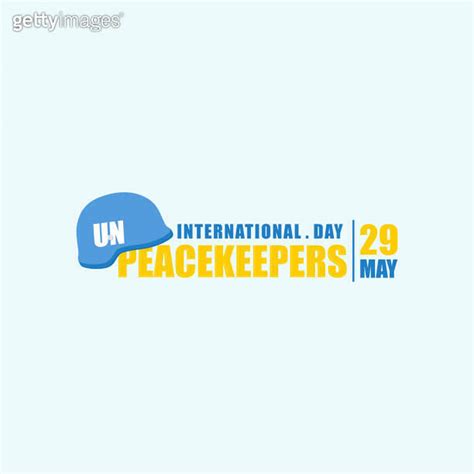 International Day Of Un Peacekeepers