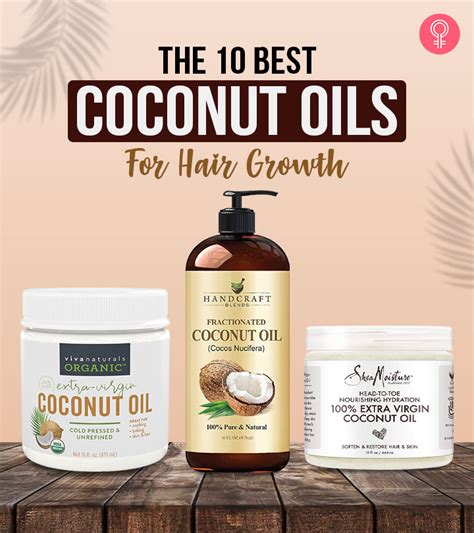 The 10 Best Coconut Oils For Hair Growth Top Picks Of 2022