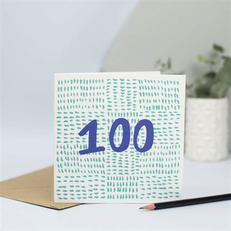 100th Birthday Card Card For 100 Year Old By Lizzie Chancellor