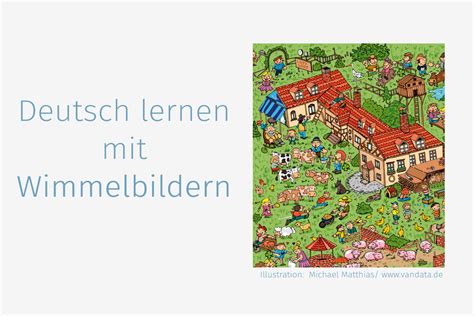 Wimmelbilder sind großformatige, detailreiche illustrationen. Material Archive - DaF für Flüchtlinge - Sprache ist ...