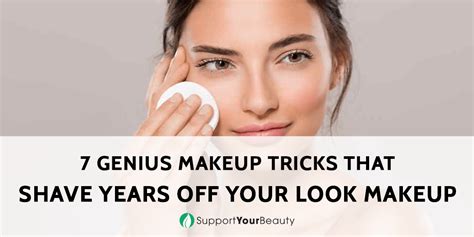 7 Genius Makeup Tricks That Shave Years Off Your Look Beauty Tips For