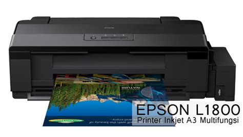 L1800 in creating the next wave of printing innovation, epson original ink tank system printer. Spesifikasi Epson L1800 Printer A3 Terbaik | CariSpesifikasi.com