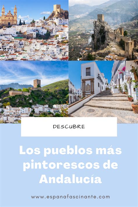 Descubre Los Pueblos Más Bonitos De Andalucía Andalucía Pueblos De
