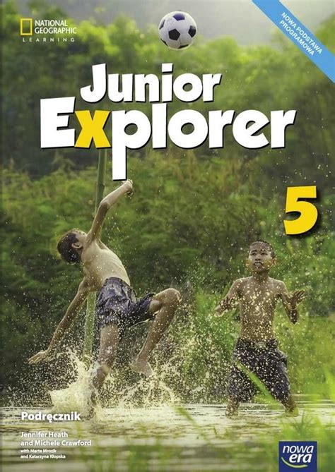 Junior Explorer 5. Podręcznik do języka angielskiego dla klasy 5 szkoły