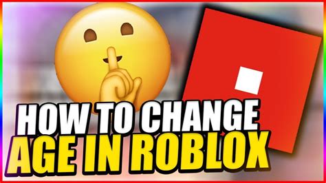 How To Change My Age On Roblox