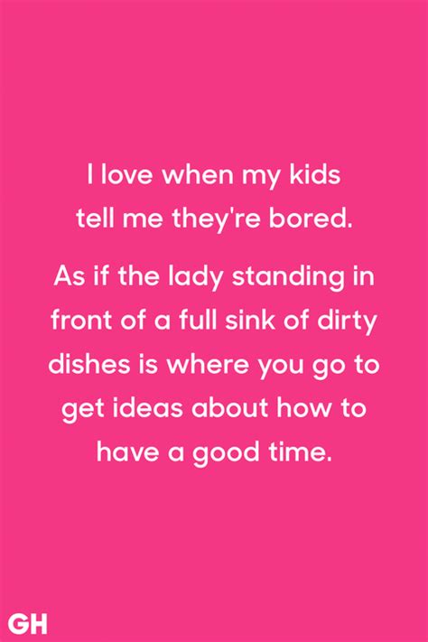 25 Funny Parenting Quotes Hilarious Quotes About Being A
