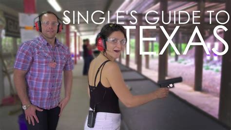 The Ultimate Guide To Dating In Texas Youtube