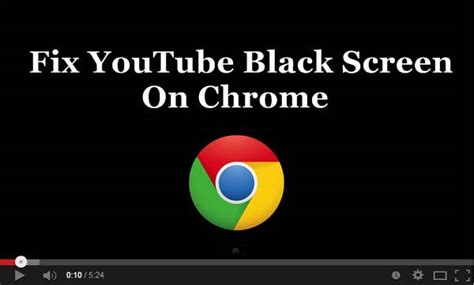 Fix Youtube Black Screen On Chrome Black Screen Error 2018
