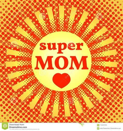 Happy Mother Day Super Mom Stock Illustration Illustration Of Card