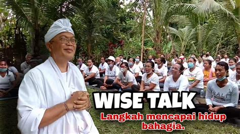 Wise Talk Sry Aji Adi Guru Siwa Ambara Pondok Darman Youtube